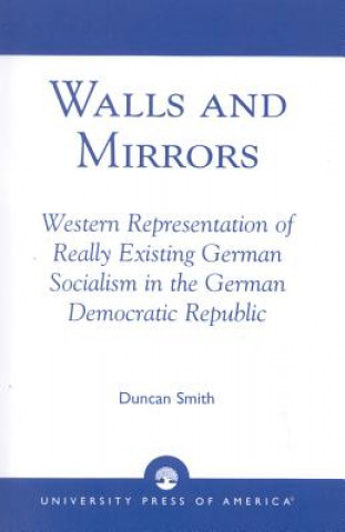 Livre Walls and Mirrors Duncan Smith