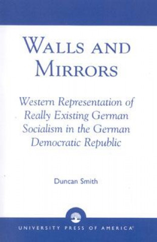 Kniha Walls and Mirrors Duncan Smith