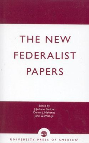 Carte New Federalist Papers Jackson J. Barlow