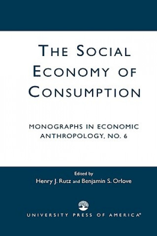 Book Social Economy Consumption No 6 Benjamin S. Orlove