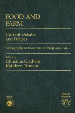 Knjiga Food and Farm Christina H. Gladwin