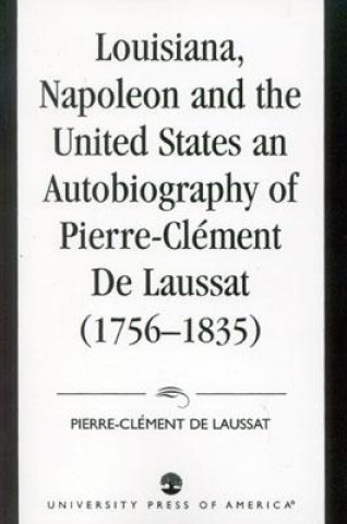Carte Louisiana, Napoleon and the United States Maurice Lebel