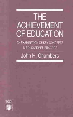 Kniha Achievement of Education John H. Chambers