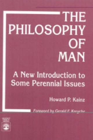 Kniha Philosophy of Man Howard P. Kainz