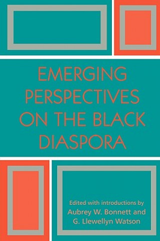 Libro Emerging Perspectives on the Black Diaspora Aubrey W. Bonnett