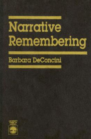 Knjiga Narrative Remembering Barbara De Concini