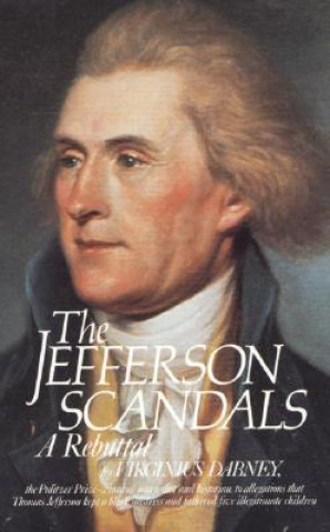 Carte Jefferson Scandals Virginius Dabney