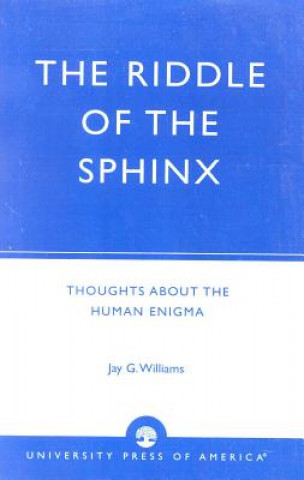 Könyv Riddle of the Sphinx Jay G. Williams