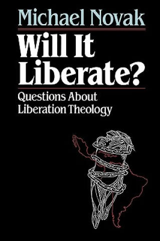 Könyv Will it Liberate ? Michael Novák