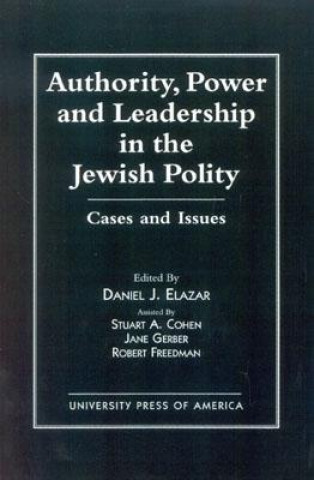 Книга Authority, Power, and Leadership in the Jewish Community Daniel Judah Elazar