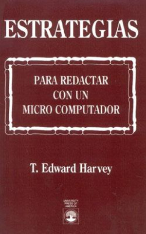 Kniha Estrategias T. Edward Harvey