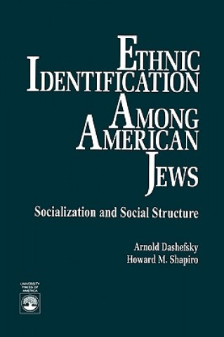 Livre Ethnic Identification Among American Jews Arnold Dashefsky