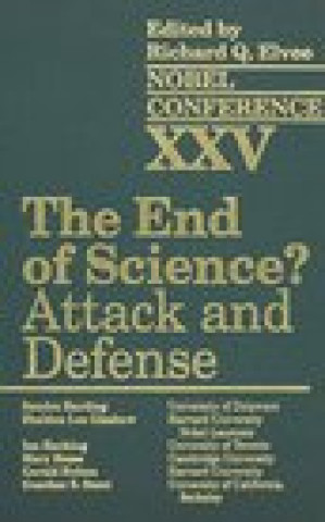 Kniha End of Science? Richard Q. Elvee