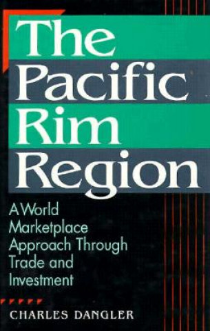 Kniha Pacific Rim Region Charles Dangler