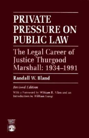 Könyv Private Pressure on Public Law Randall Walton Bland