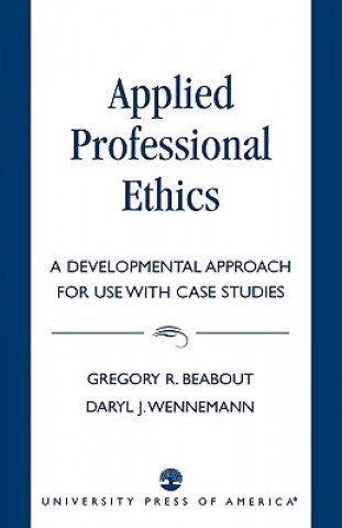 Carte Applied Professional Ethics Gregory R. Beabout