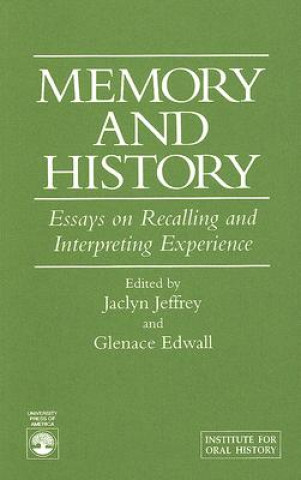 Buch Memory and History Glenace Edwall