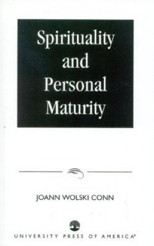 Kniha Spirituality and Personal Maturity Joann Wolski Conn