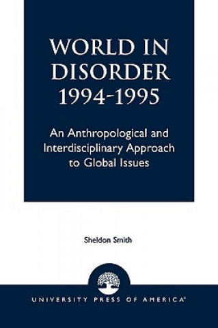 Kniha World in Disorder, 1994-1995 Sheldon Smith