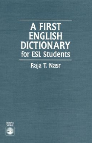 Kniha First English Dictionary Raja T. Nasr