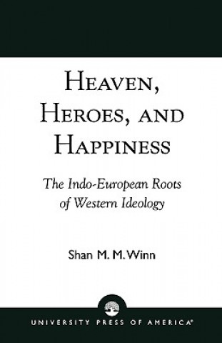 Libro Heaven, Heroes and Happiness Shan M.M. Winn