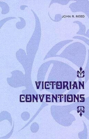 Książka Victorian Conventions John R. Reed