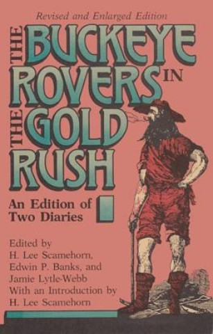 Carte Buckeye Rovers In Gold Rush H. Lee Scamehorn