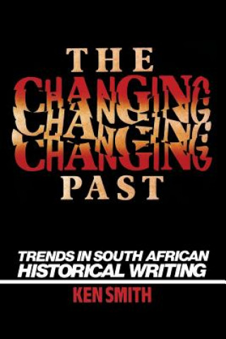 Könyv Changing Past Kenneth Wyndham Smith