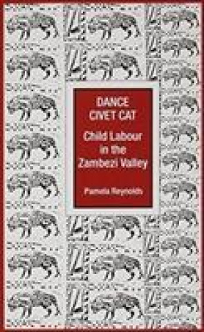 Kniha Dance Civet Cat Pamela Reynolds