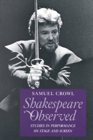 Könyv Shakespeare Observed Samuel Crowl