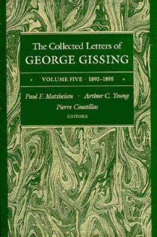 Buch Collected Letters of George Gissing Volume 5 George Gissing