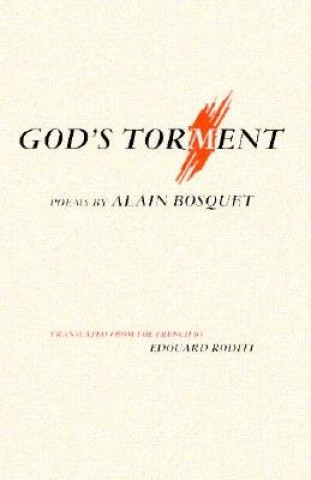 Kniha God'S Torment Alain Bosquet