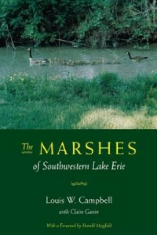 Carte Marshes of Southwestern Lake Erie Louis W. Campbell