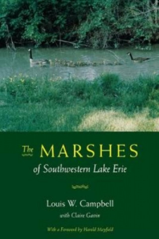 Książka Marshes of Southwestern Lake Erie Louis W. Campbell