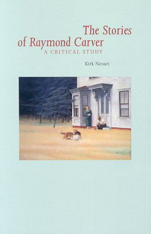 Kniha Stories Of Raymond Carver Kirk Nessett