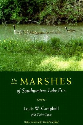 Kniha Marshes of Southwestern Lake Erie Louis W. Campbell