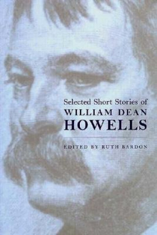 Kniha Selected Short Stories of William Dean Howells William D. Howells