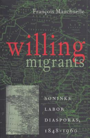 Könyv Willing Migrants Francois Manchuelle