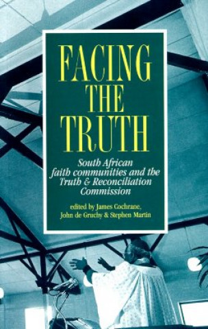 Knjiga Facing The Truth James Cochrane