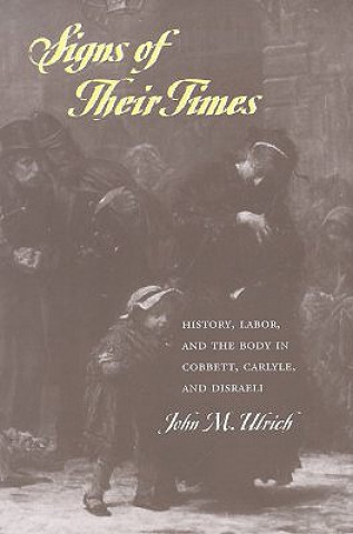 Книга Signs of Their Times John M. Ulrich