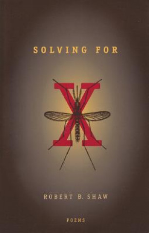 Buch Solving for X Robert B. Shaw