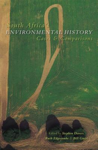 Книга South Africa's Environmental History Stephen Dovers