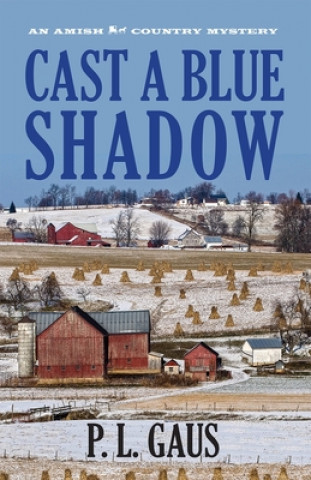 Knjiga Cast a Blue Shadow P. L. Gaus