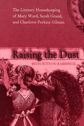 Książka Raising the Dust Beth Sutton-Ramspeck