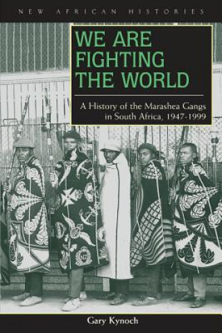 Buch We Are Fighting the World Gary Kynoch