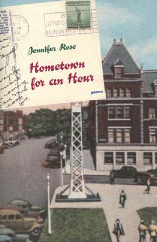 Kniha Hometown for an Hour Jennifer Rose