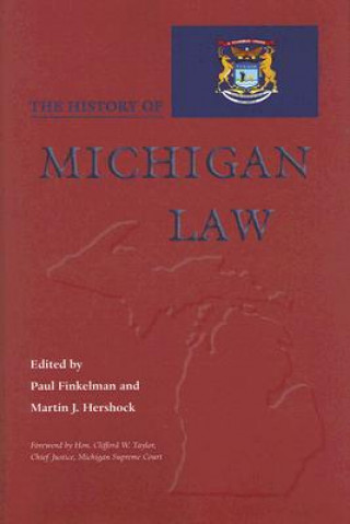 Kniha History of Michigan Law 