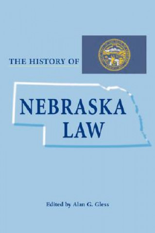 Könyv History of Nebraska Law 