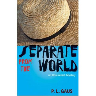 Książka Separate from the World Paul L. Gaus