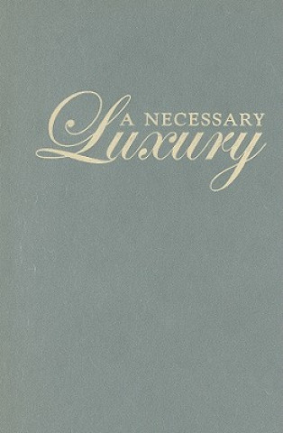 Könyv Necessary Luxury Julie E. Fromer